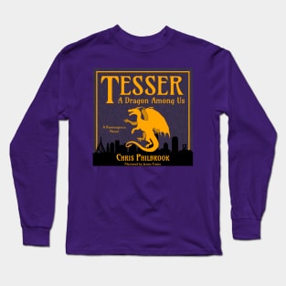 Tesser: A Dragon Among Us Long Sleeve T-Shirt